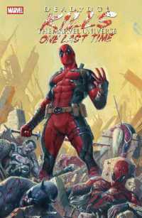 Deadpool Kills the Marvel Universe One Last Time (Deadpool Kills the Marvel Universe One Last Time)