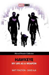 Hawkeye: My Life as a Weapon [Marvel Premier Collection] (Marvel Premier Collection)