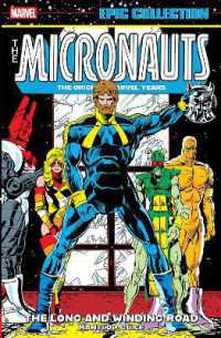 Micronauts Epic Collection: The Original Marvel Years - the Long and Winding Road