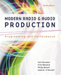Modern Radio and Audio Production : Programming and Performance （10TH）