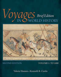 Voyages in World History, Volume I, Brief （2ND）