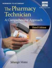 The Pharmacy Technician : A Comprehensive Approach （3 CSM WKB）