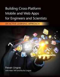 Building Cross-Platform Mobile and Web Apps for Engineers and Scientists : An Active Learning Approach