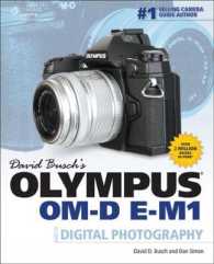 David Busch's Olympus OM-D E-M1 Guide to Digital Photography