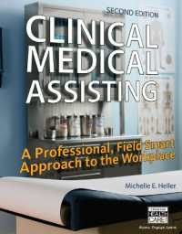 Workbook for Heller's Clinical Medical Assisting: A Professional, Field Smart Approach to the Workplace, 2nd （2ND）