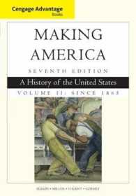 Cengage Advantage Books: Making America, Volume 2 since 1865 : A History of the United States （7TH）