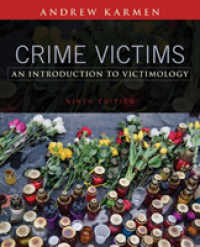 Crime Victims : An Introduction to Victimology （9TH）
