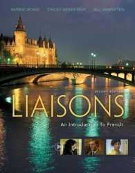 Liaisons : An Introduction to French （2 PAP/PSC）