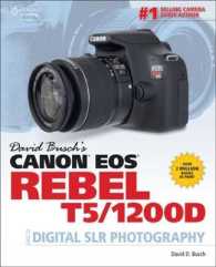David Busch's Canon EOS Rebel T5/1200D Guide to Digital SLR Photography
