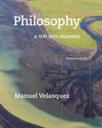 Philosophy : A Text with Readings （13TH）