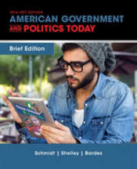 Cengage Advantage Books: American Government and Politics Today, Brief Edition （9TH）