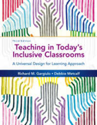 Teaching in Today's Inclusive Classrooms : A Universal Design for Learning Approach （3RD）