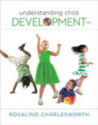 児童発達入門（第10版）<br>Understanding Child Development （10TH）