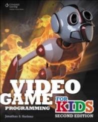 Video Game Programming for Kids （2ND）