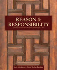 Reason and Responsibility : Readings in Some Basic Problems of Philosophy （16TH）