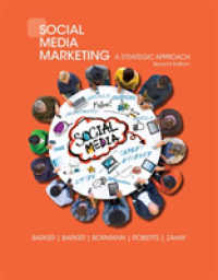 Social Media Marketing : A Strategic Approach （2ND）