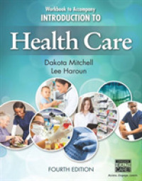 Workbook for Mitchell/haroun's Introduction to Health Care, 4th -- Paperback / softback （4 ed）