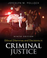 Ethical Dilemmas and Decisions in Criminal Justice （9TH）