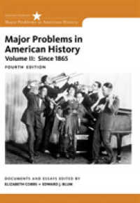 Major Problems in American History, Volume II （4TH）