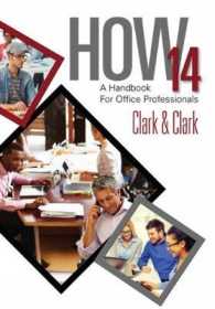 HOW 14 : A Handbook for Office Professionals, Spiral bound Version （14TH Spiral）