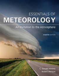 Essentials of Meteorology : An Invitation to the Atmosphere （8TH）
