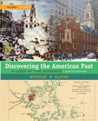 Discovering the American Past : A Look at the Evidence, Volume I: to 1877 （8TH）