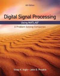 Digital Signal Processing Using MATLAB� : a Problem Solving Companion （4TH）