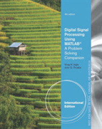 Digital Signal Processing Using MATLAB® : A Problem Solving Companion， International Edition
