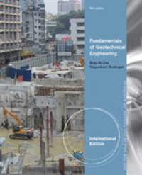 Fundamentals of Geotechnical Engineering， International Edition -- Paperback / softback