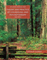 Student Manual for Corey's Theory and Practice of Counseling and Psychotherapy （10TH）