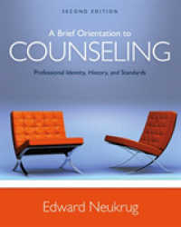 A Brief Orientation to Counseling : Professional Identity, History, and Standards （2ND）