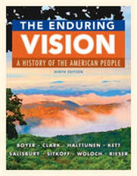 The Enduring Vision : A History of the American People （9TH）