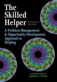 The Skilled Helper : A Problem-Management and Opportunity-Development Approach to Helping （11TH）