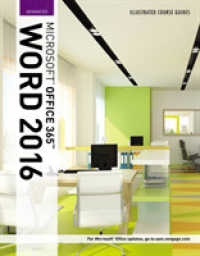 Illustrated Course Guide: Microsoft (R) Office 365 & Word 2016 : Advanced -- Spiral bound （New ed）