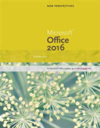 New Perspectives Microsoft Office 365 & Office 2016 : Introductory （SPI）