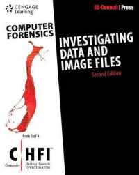 Computer Forensics : Investigating Data and Image Files (Chfi), 2nd Edition （2ND）