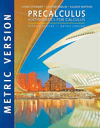 Precalculus: Mathematics for Calculus, International Metric Edition （7TH）