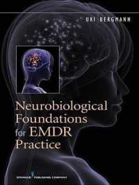 Neurobiological Foundations for Emdr Practice