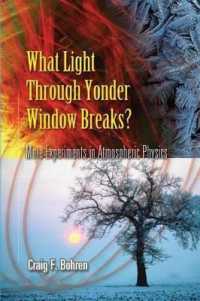 What Light through Yonder Window Breaks?: More Experiments in Atmospheric Physics