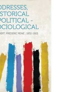 Addresses, Historical - Political - Sociological