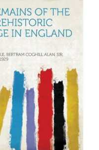 Remains of the Prehistoric Age in England