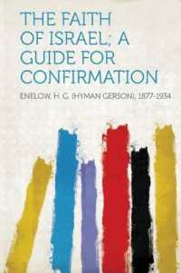 The Faith of Israel; a Guide for Confirmation