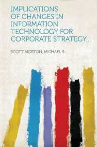 Implications of changes in information technology for corporate strategy...
