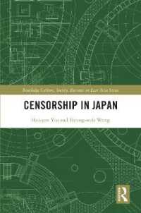 Censorship in Japan (Routledge Culture, Society, Business in East Asia Series)