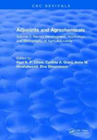 Adjuvants and Agrochemicals : Volume 2: Recent Development, Application, and Bibliography of Agro-Adjuvants