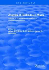 Analysis of Pesticides in Water : Volume II: Chlorine-and Phosphorus- Containing Pesticides