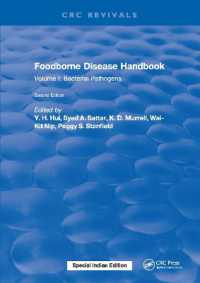 Foodborne Disease Handbook, Second Edition : Volume I: Bacterial Pathogens （2ND）