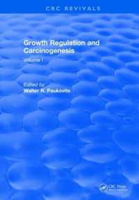Growth Regulation and Carcinogenesis : Volume I