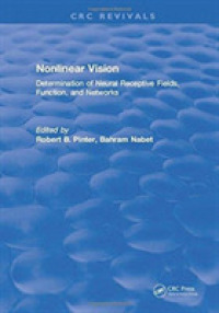 Nonlinear Vision: Determination of Neural Receptive Fields, Function, and Networks