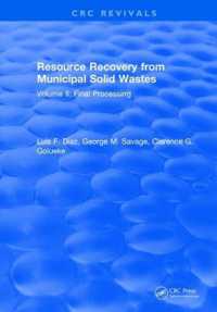 Resource Recovery from Municipal Solid Wastes : Volume II: Final Processing （2ND）